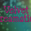 Velvet Dreamation Velvet Dreamation
